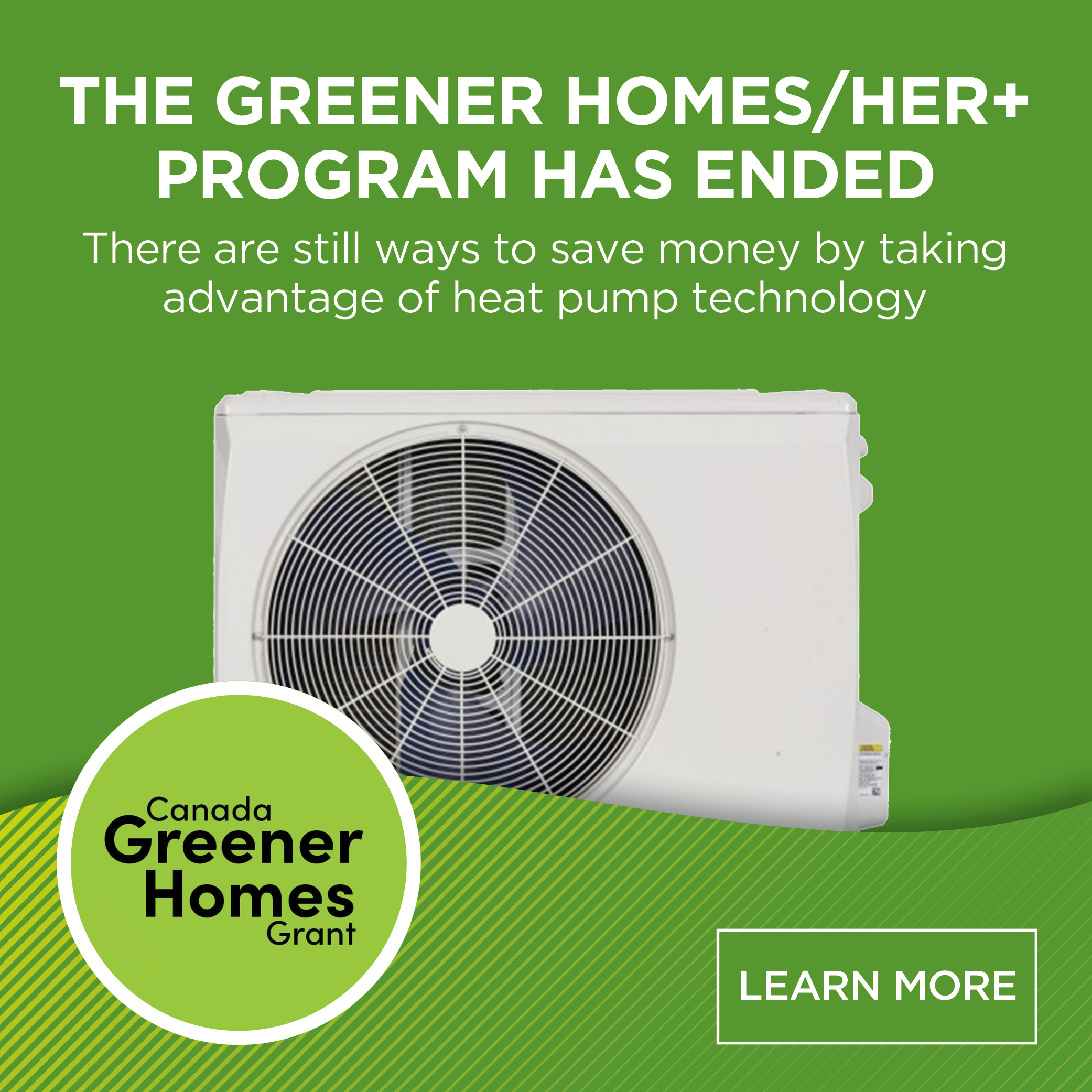 Greener-Homes-Ended-Campaign_PopUp_1000x1000_02